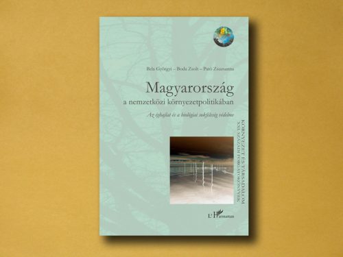 Bela Gy.-Pató Zs.-Boda Zs.: Magyarország a nemzetközi környezetpolitikában