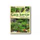 Toby Hemenway: Gaia kertje - Útmutató a házi permakultúrához