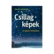 Klaus M. Schittelhelm: Csillagképek - Az égbolt felfedezése