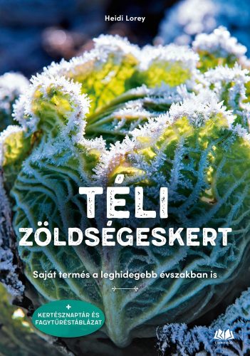 Heide Lorey: Téli zöldségeskert