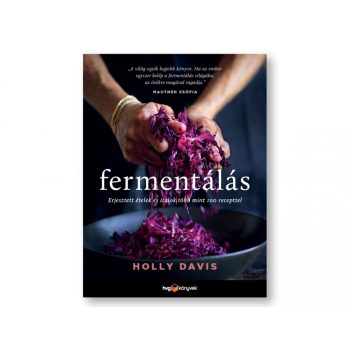 Holly Davis: Fermentálás