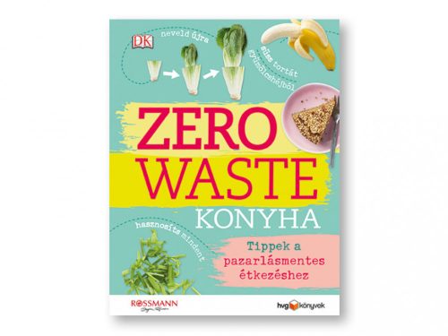 Kate Turner: Zero waste konyha