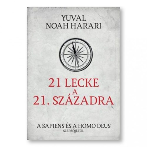 Yuval Noah Harari: 21 lecke a 21. századra