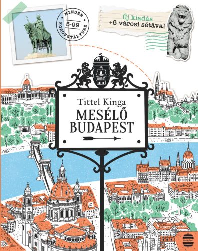 Tittel Kinga: Mesélő Budapest - Bővített kiadás