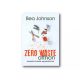 Bea Johnson: Zero Waste Otthon
