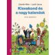 Lackfi János, Zdeněk Miler: Kisvakond és a nagy kaland - Verses képeskönyv