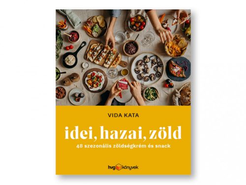 Vida Katalin: Idei, hazai, zöld