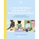 Tim Seldin - Lorna Mcgrath: A Montessori-szemlélet a mindennapokban