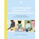 Tim Seldin - Lorna Mcgrath: A Montessori-szemlélet a mindennapokban