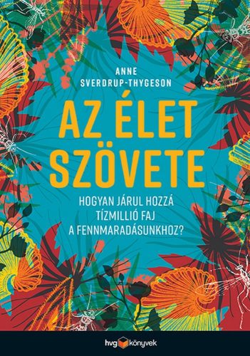 Anne Sverdrup-Thygeson: Az élet szövete