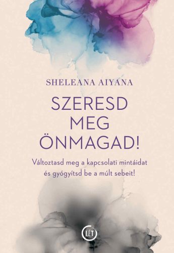 Sheleana Aiyana: Szeresd meg önmagad!