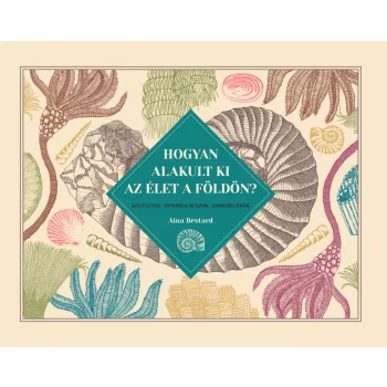 Aina Bestard: Hogyan alakult ki az élet a Földön?