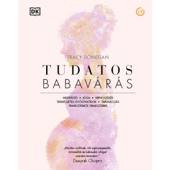 Tracy Donegan: Tudatos babavárás