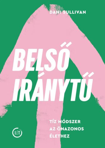 Dani Sullivan: Belső iránytű