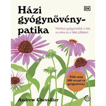 Andrew Chevallier: Házi gyógynövénypatika