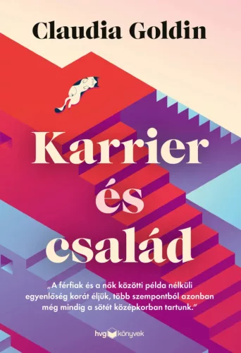 Claudia Goldin: Karrier és család