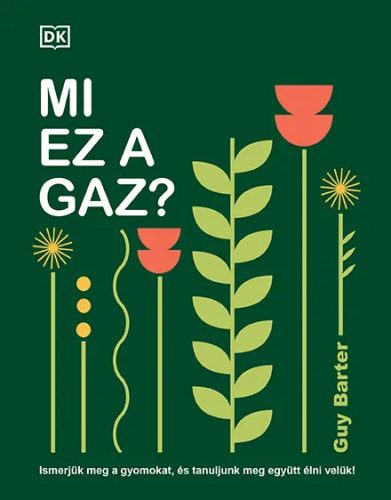 Guy Barter: Mi ez a gaz?