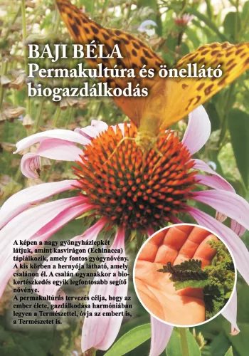 Baji Béla: Permakultúra és önellátó biogazdálkodás - I. kötet - újranyomás