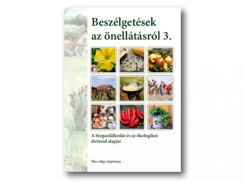 Beszélgetések az önellátásról 3.