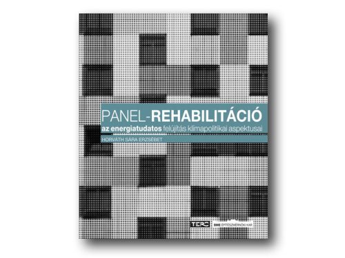 Panel-rehabilitáció: az energiatudatos felújítás klímapolitikai aspektusai