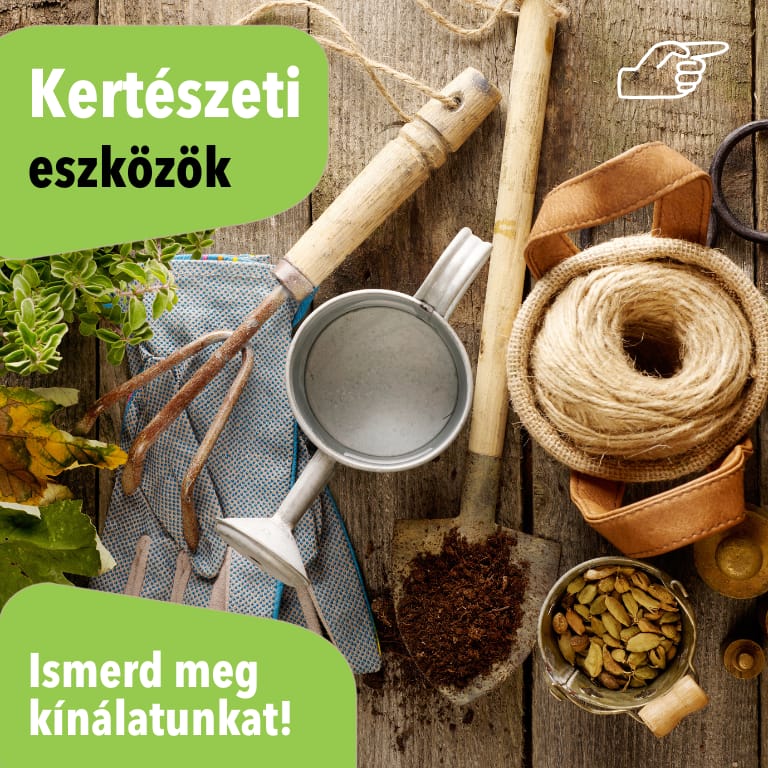 Kertészeti eszközök a Zöldboltban