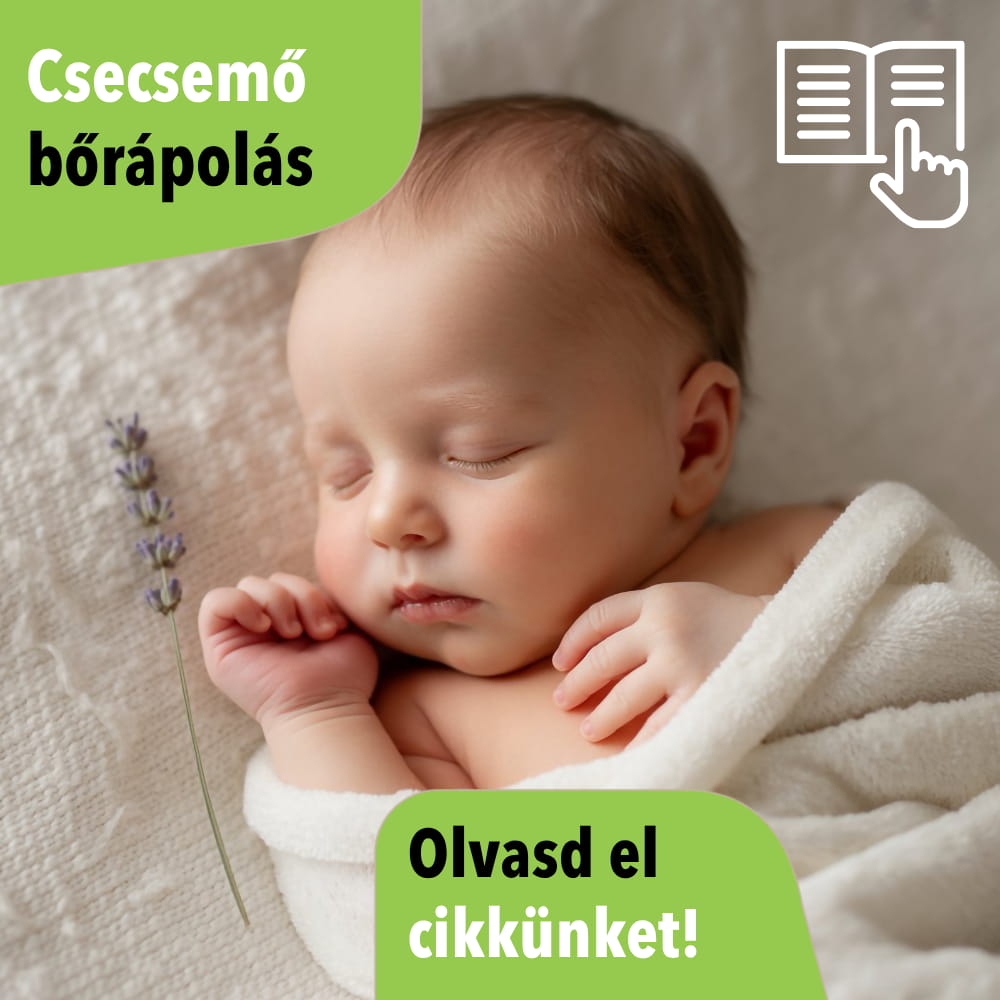 Újszülött és csecsemő bőrápolás: mit használjunk és mit kerüljünk?