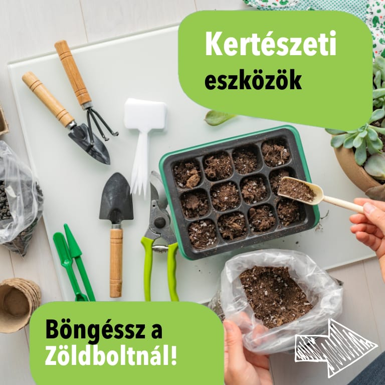 Kertészeti eszközök - Zöldbolt