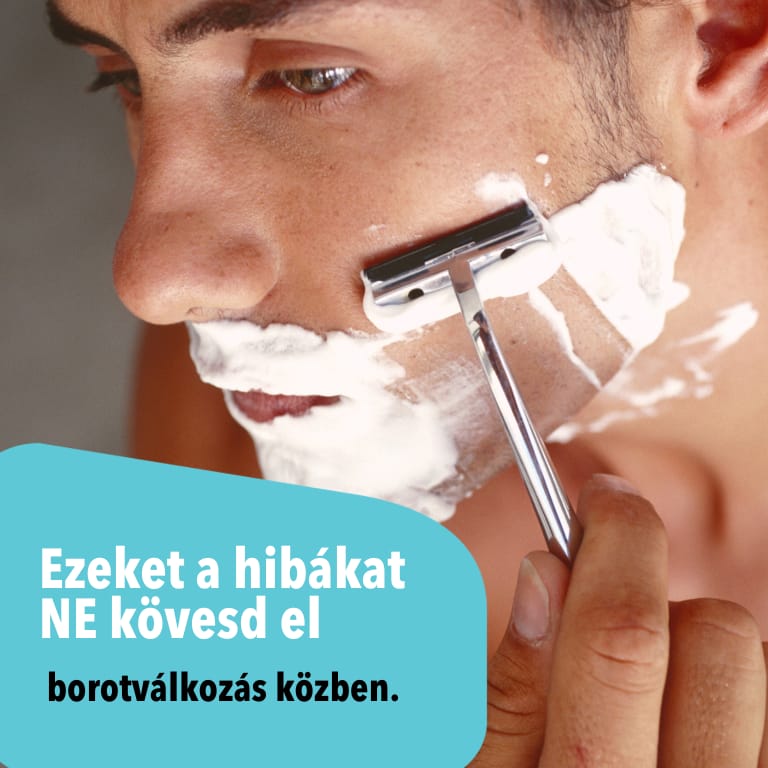 Ezeket a hibákat NE kövesd el borotválkozás közben