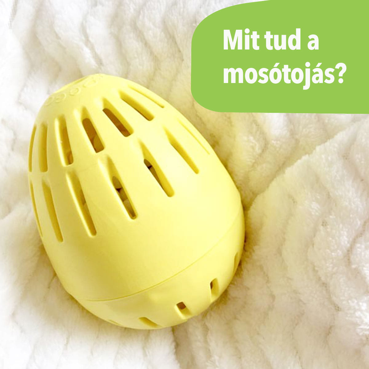 Mi az a mosótojás és hogyan működik? - Zöld tippek 2. rész