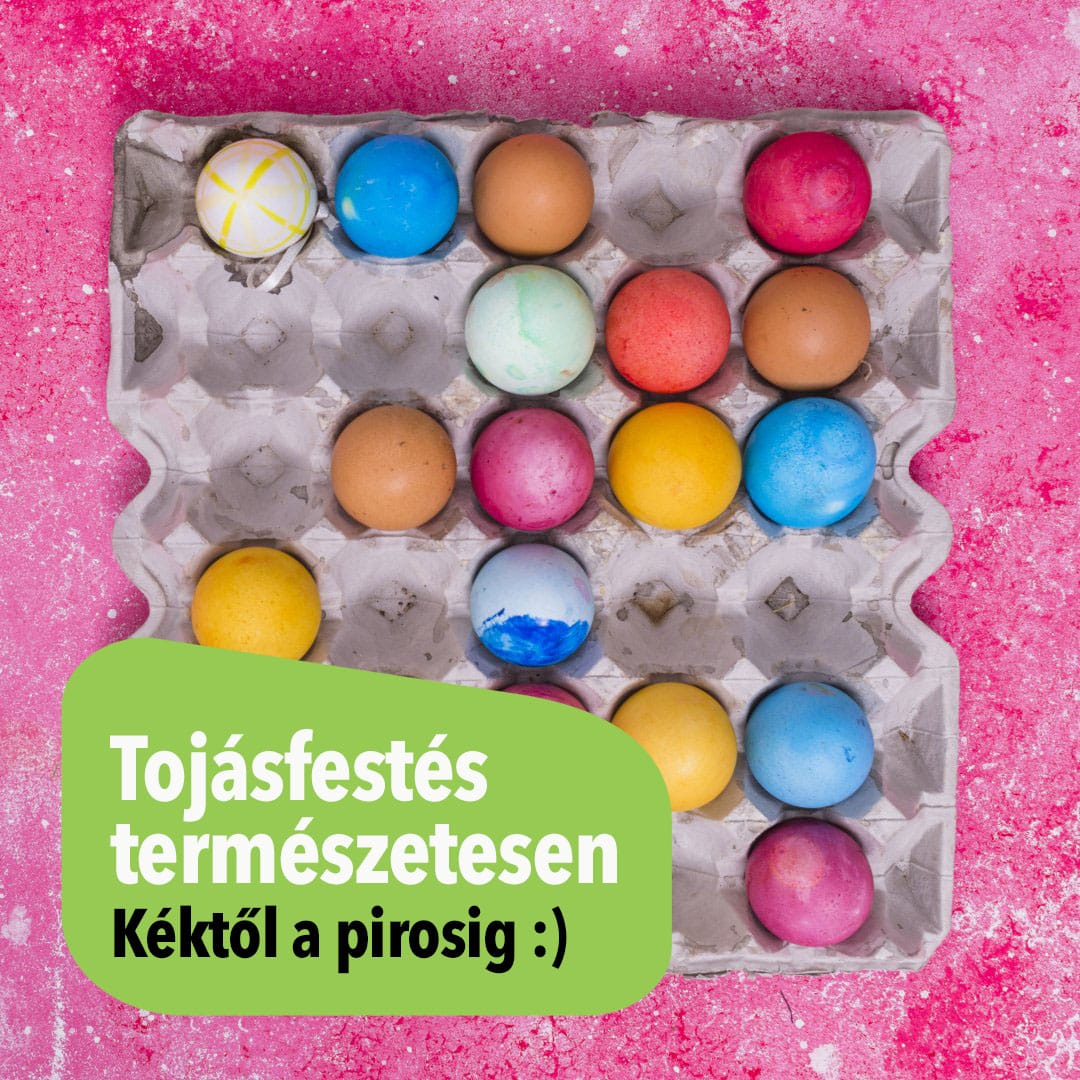 Tojásfestés természetesen - a kéktől a pirosig